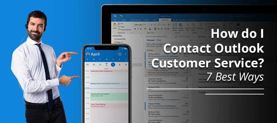 How do I Contact Outlook Customer Service? 7 Best Ways